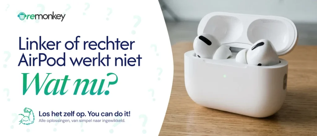 1 airpod werkt niet, wat nu?